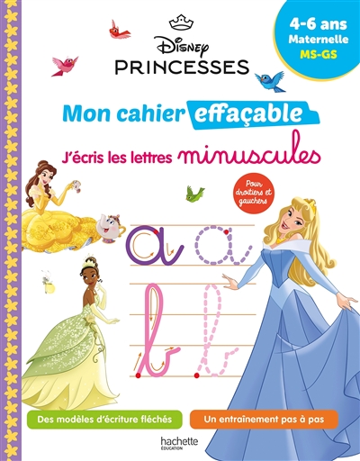 Disney princesses: mon cahier effaçable, j'écris les lettres minuscules: 4-6 ans, maternelle, MS, GS