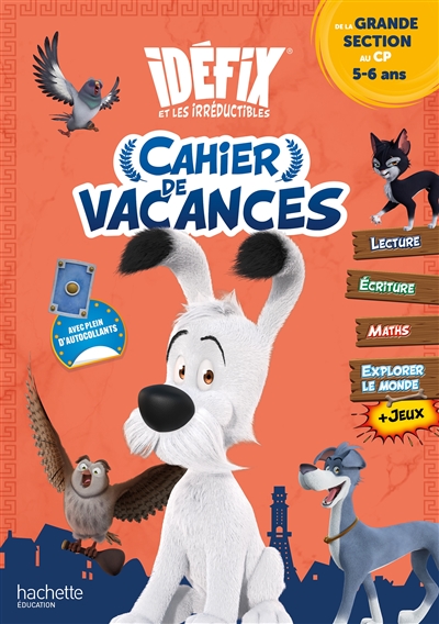Idéfix, de la grande section au CP, 5-6 ans: cahier de vacances