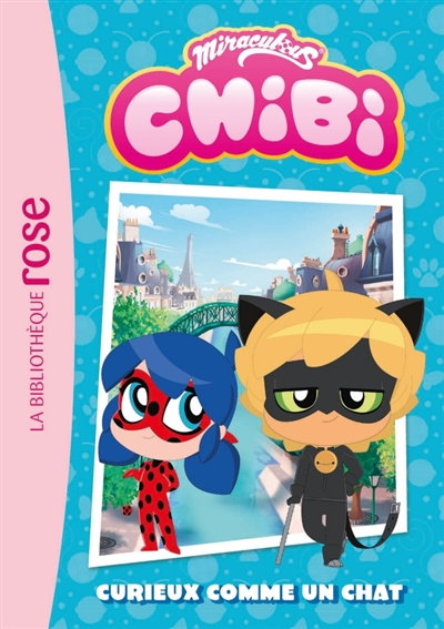 Miraculous Chibi, Tome 02 - Curieux comme un chat