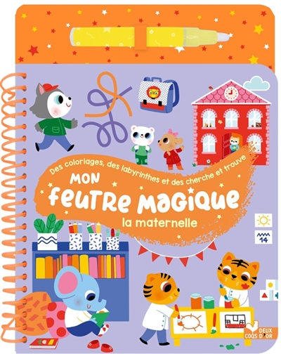 Mon feutre magique: La maternelle: avec feutre à réservoir d'eau