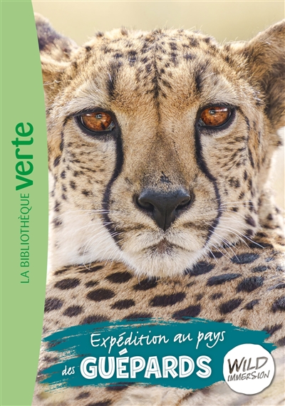 Wild immersion. Vol. 22. Expédition au pays des guépards