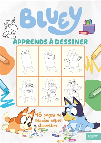 Bluey: Apprends à dessiner: Je dessine