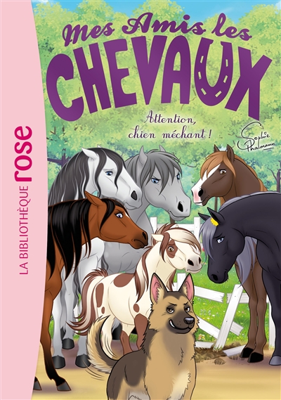 Mes amis les chevaux. Vol. 51. Attention, chien méchant!