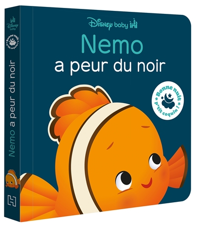 DISNEY BABY - Bonne nuit, p'tit coquin! - Nemo a peur du noir