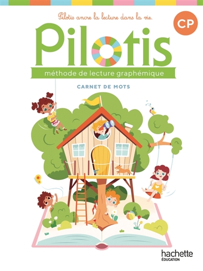 Pilotis, méthode de lecture graphémique CP: carnet de mots