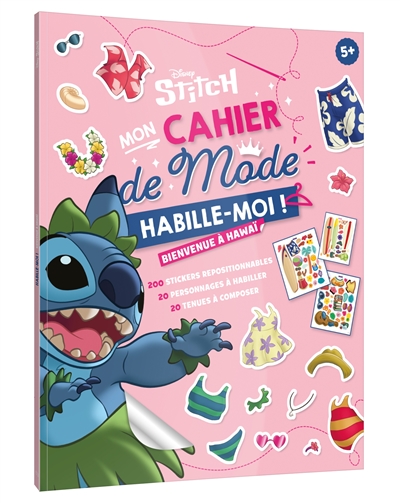 STITCH - Habille-moi! - Mon cahier de mode - Bienvenue à Hawaï! - Disney