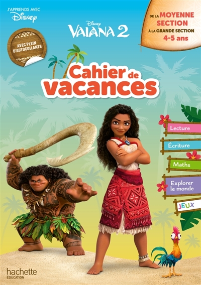 Vaiana 2: cahier de vacances 2025: de la moyenne section à la grande section, 4-5 ans