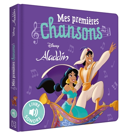 ALADDIN - Mes Premières Chansons - Livre sonore - Disney