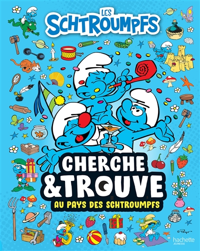 Les Schtroumpfs - Cherche et Trouve - Au pays des Schtroumpfs - Cherche et Trouve