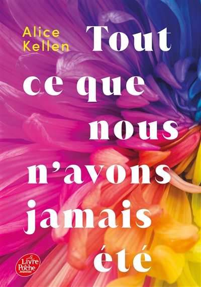 Tout ce que nous n'avons jamais été. Vol. 1