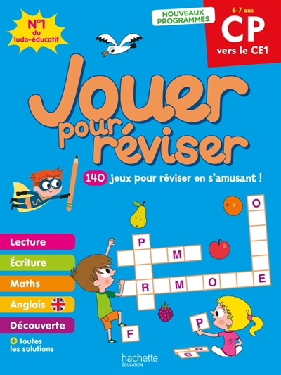 Jouer pour réviser, du CP au CE1, 6-7 ans: 140 jeux pour réviser en s'amusant!