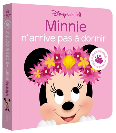 DISNEY BABY - Bonne nuit, p'tit coquin! - Minnie n'arrive pas à dormir