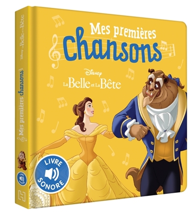 LA BELLE ET LA BÊTE - Mes Premières Chansons - Livre sonore - Disney Princesses