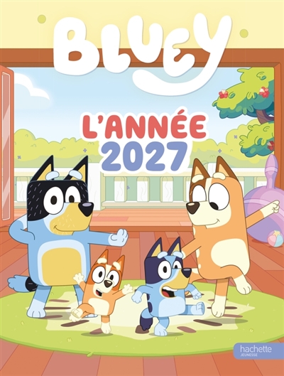 Bluey: l'année 2027