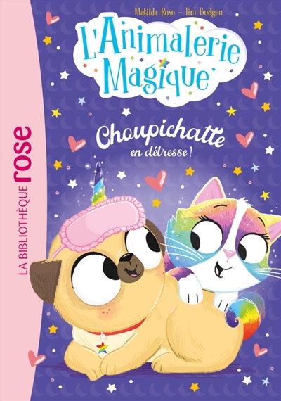 L'animalerie magique. Vol. 2. Choupichatte en détresse!