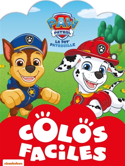La Pat' Patrouille: Colos faciles: Coloriages faciles