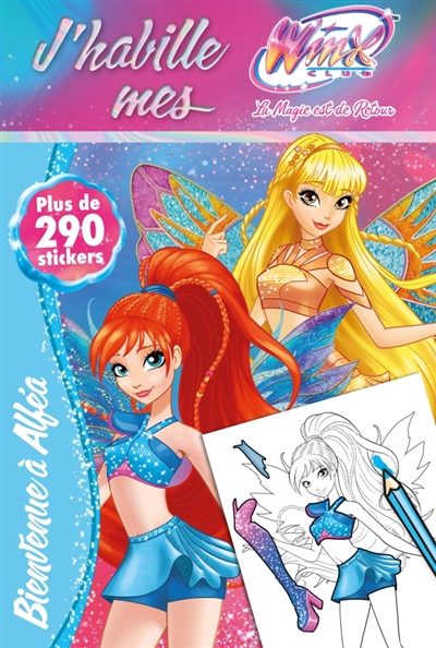 Winx Club: J'habille mes Winx: Bienvenue à Alféa
