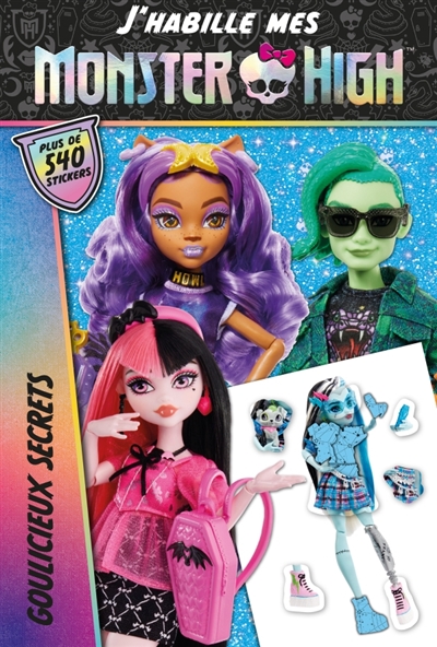 Monster High: J'habille: Goulicieux secrets