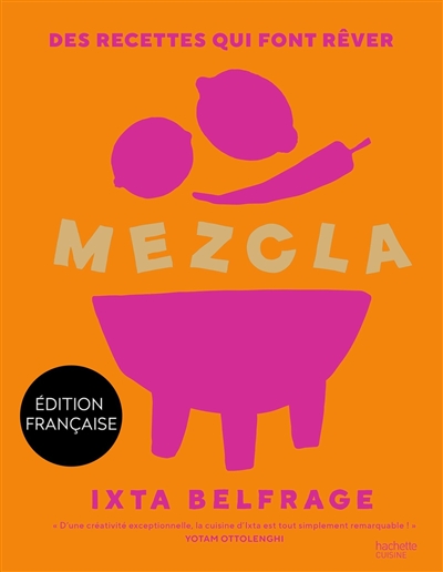 Mezcla: des recettes qui font rêver