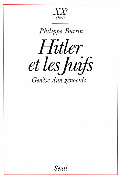 Hitler et les juifs: genèse d'un génocide