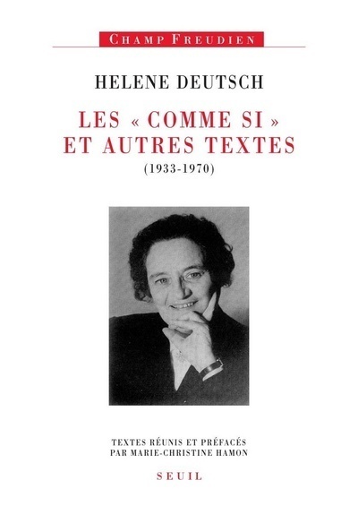 Les ''Comme Si'' et autres textes (1933-1970)