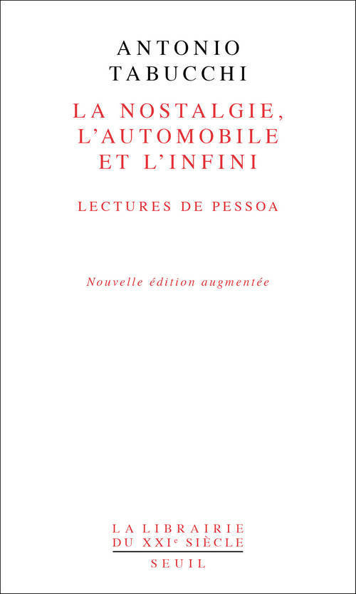 La nostalgie, l'automobile et l'infini: lectures de Pessoa. De la cardiopathie de Fernando Pessoa