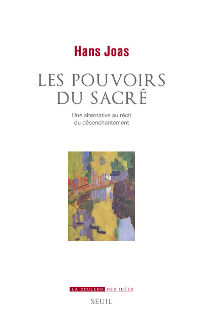 Les pouvoirs du sacré: une alternative au récit du désenchantement