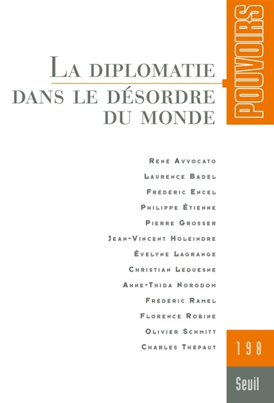 Pouvoirs, n° 198. La diplomatie dans le désordre du monde
