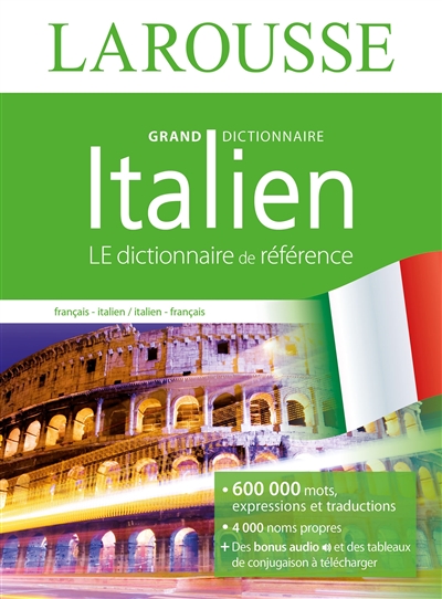 Grand dictionnaire: français-italien, italien-français. Il Larousse francese: francese-italiano, italiano-francese