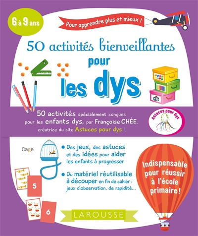 50 activités bienveillantes pour les dys: 6 à 9 ans