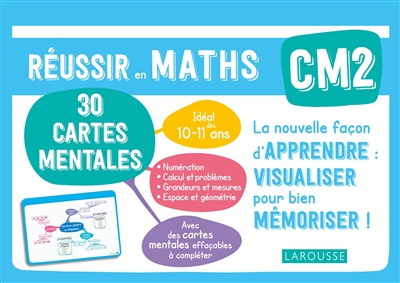 Réussir en maths CM2, 10-11 ans: 30 cartes mentales