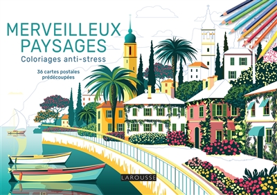 Merveilleux paysages: coloriages anti-stress: 36 cartes postales prédécoupées