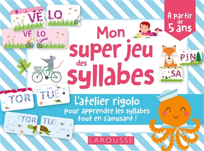 Mon super jeu des syllabes: l'atelier rigolo pour apprendre les syllabes tout en s'amusant!