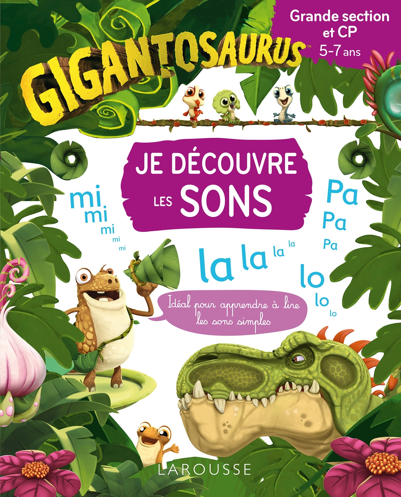 Gigantosaurus: je découvre les sons: grande section et CP, 5-7 ans
