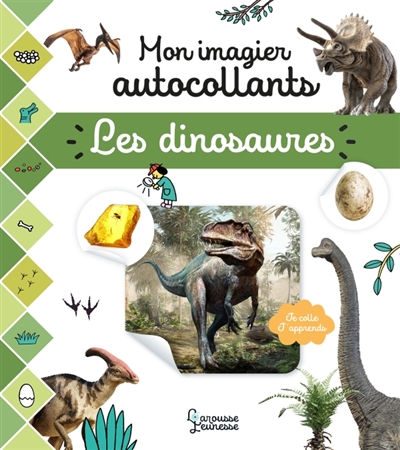 Mon imagier autocollants: Les dInosaures
