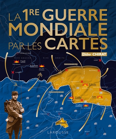 La Première Guerre Mondiale par les cartes