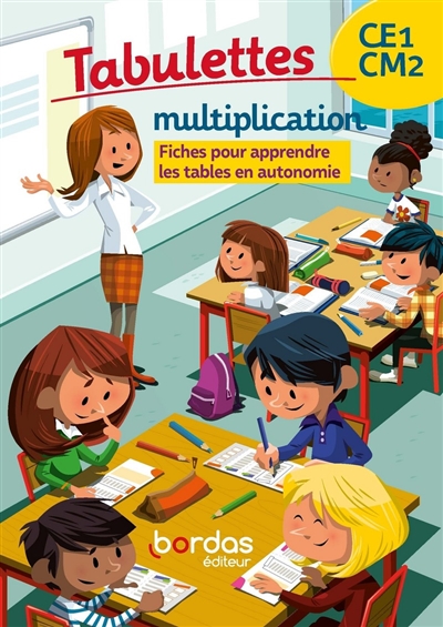 Tabulettes multiplication, CE1-CM2: fiches pour apprendre les tables en autonomie