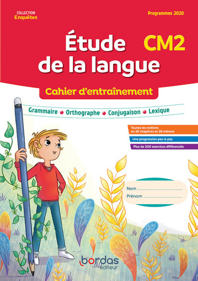 Etude de la langue CM2: cahier d'entraînement: programmes 2020
