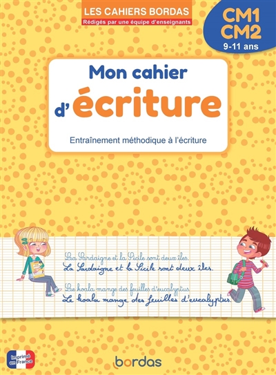 Cahier d'écriture, CM1, CM2, 9-11 ans: entraînement méthodique à l'écriture