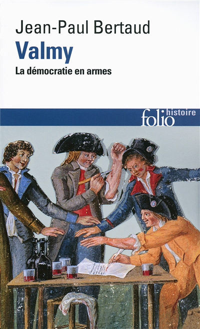 Valmy: la démocratie en armes