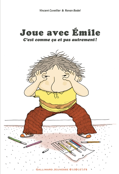 Joue avec Émile - C'est comme ça et pas autrement!
