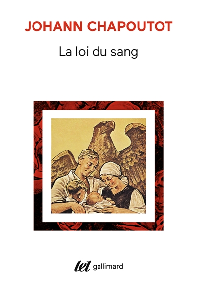 La loi du sang - Penser et agir en nazi