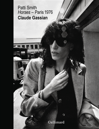 Patti Smith: Horses, Paris 1976