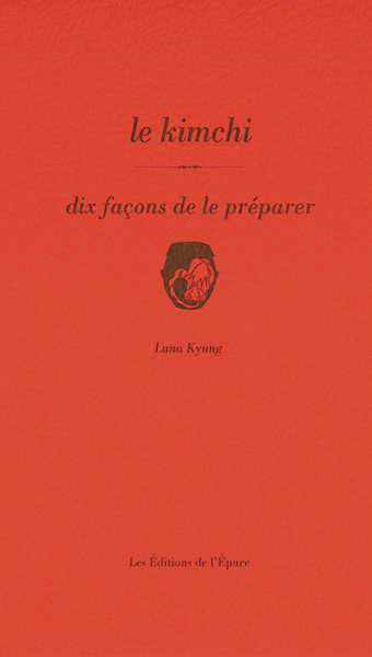 Le kimchi: dix façons de le préparer