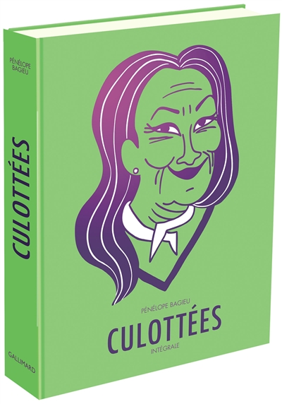 Culottées: des femmes qui ne font que ce qu'elles veulent: intégrale