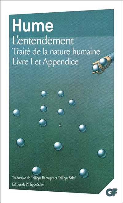 Traité de la nature humaine. Vol. 1. L'entendement: livre I et appendice