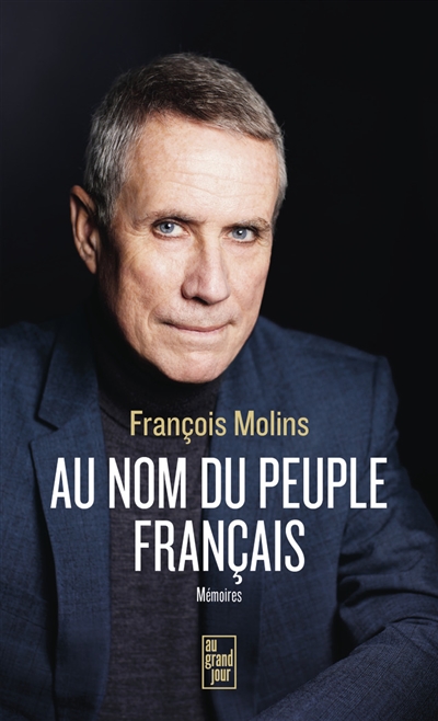 Au nom du peuple français: mémoires