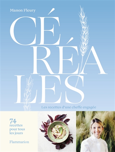 Céréales: les recettes d'une cheffe engagée