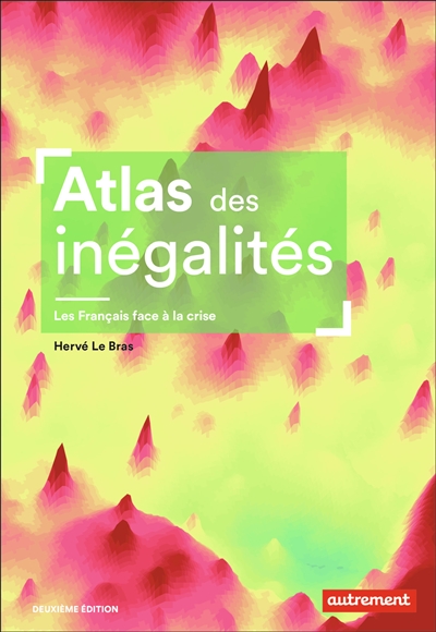 Atlas des inégalités: les Français face à la crise