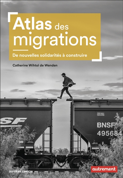Atlas des migrations: de nouvelles solidarités à construire